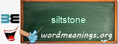 WordMeaning blackboard for siltstone